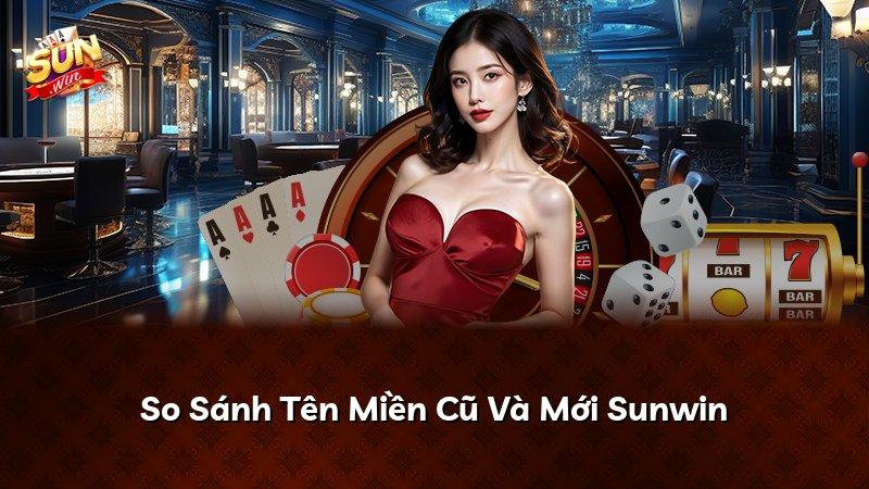 So Sánh Tên Miền Cũ Và Mới Sunwin